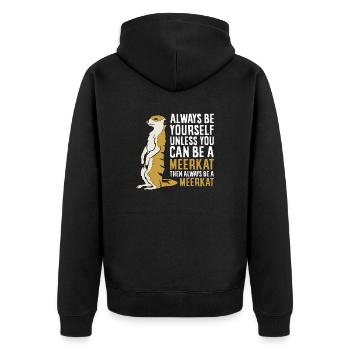 Suricate Cadeau Soyez Toujours Un suricate - Veste à capuche bio Premium Unisexe - noir - Dos - Nico (187cm)