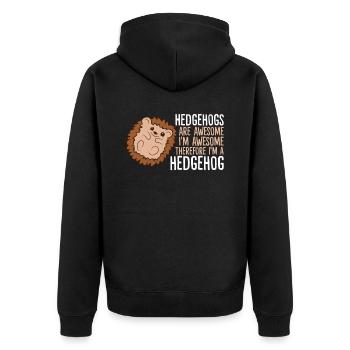 Igel sind fantastisch. Ich bin genial, also bin - Unisex Premium Bio Zip Hoodie - Schwarz - Hinten - Nico (187cm)