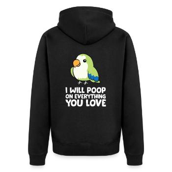 Ich werde auf alles kacken, was du liebst - Unisex Premium Bio Zip Hoodie - Schwarz - Hinten - Nico (187cm)