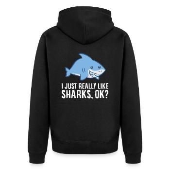 Shark Lover I Just Really Like Sharks Ok Funny - Unisex Premium Organic Zip Hoodie - black - Back - Nico (187cm)