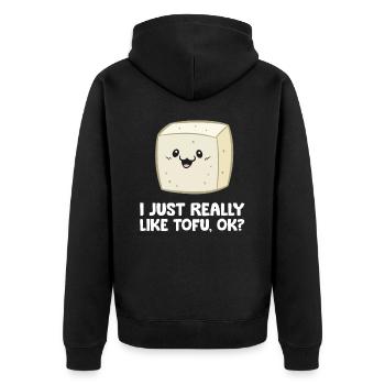 I Just Really Like Tofus, Ok? Funny Tofu - Unisex Premium Organic Zip Hoodie - black - Back - Nico (187cm)