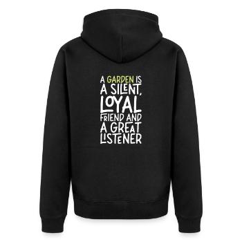 A Garden Is A Silent Loyal Friend Funny Gardening - Unisex Premium Organic Zip Hoodie - black - Back - Nico (187cm)
