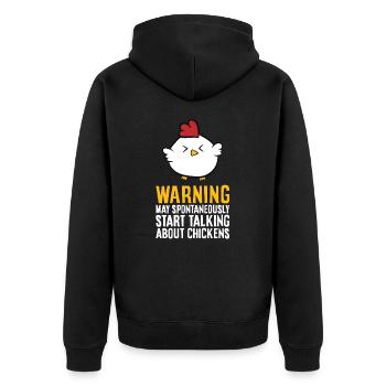 Warning May Spontaneously Talk About Chickens - Unisex Premium Organic Zip Hoodie - black - Back - Nico (187cm)