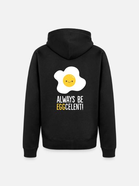 Always Be Eggcelent Frühstücksspiegelei - Unisex Premium Bio Zip Hoodie - Schwarz