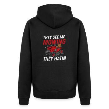 They See Me Mowing They Hatin Rasenmäher - Unisex Premium Bio Zip Hoodie - Schwarz - Hinten - Nico (187cm)
