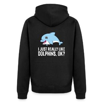 I Just Really Like Dolphins Ok? Funny Dolphin - Unisex Premium Organic Zip Hoodie - black - Back - Nico (187cm)
