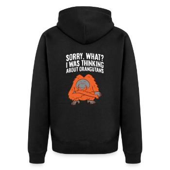 Sorry What I Was Thinking About Orangutans - Unisex Premium Organic Zip Hoodie - black - Back - Nico (187cm)