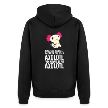 Axolotl Pet Soyez toujours vous-même, sauf si vous pouvez l’être - Veste à capuche bio Premium Unisexe - noir - Dos - Nico (187cm)