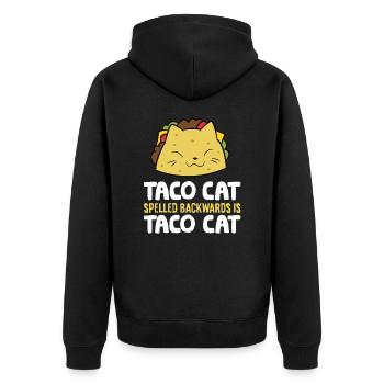 Taco Cat Spelled Backward Is Taco Cat Mexican - Unisex Premium Organic Zip Hoodie - black - Back - Nico (187cm)