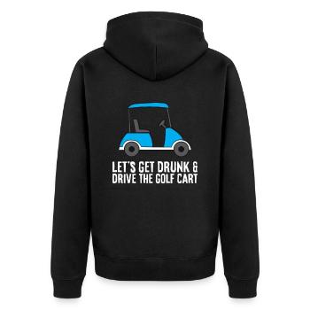 Laissez-vous saouler et conduisons le golf Funny Cart Golf - Veste à capuche bio Premium Unisexe - noir - Dos - Nico (187cm)