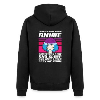 Ich schaue nicht immer Anime, sobald ich mein - Unisex Premium Bio Zip Hoodie - Schwarz - Hinten - Nico (187cm)