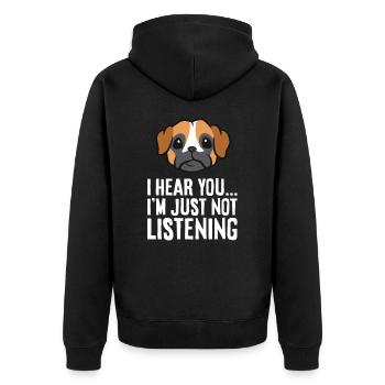 I Hear You I'm Just Not Listening Funny Boxer Dog - Unisex Premium Organic Zip Hoodie - black - Back - Nico (187cm)