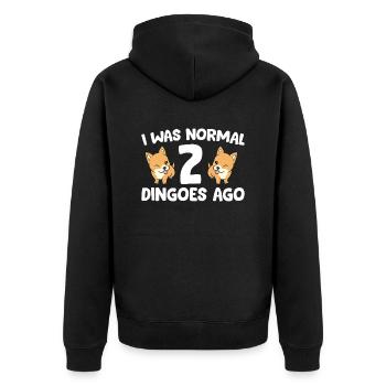 Dingo Owner I Was Normal 2 Dingoes Ago - Unisex Premium Organic Zip Hoodie - black - Back - Nico (187cm)
