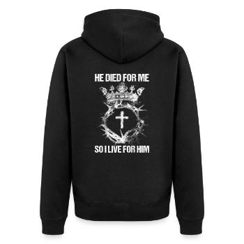 He Died For Me So I live For Him I Jesus - Unisex Premium Bio Zip Hoodie - Schwarz - Hinten - Nico (187cm)