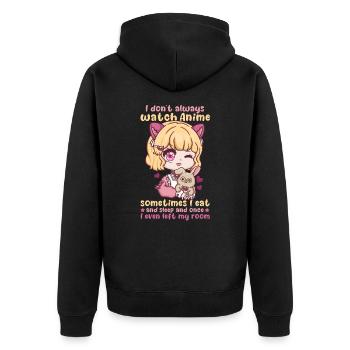 I Don't Always Watch Anime I Manga Kawaii Otaku - Unisex Premium Bio Zip Hoodie - Schwarz - Hinten - Nico (187cm)