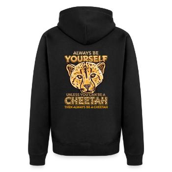 Soyez toujours vous-même à moins que vous ne puissiez être un guépard - Veste à capuche bio Premium Unisexe - noir - Dos - Nico (187cm)