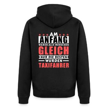 Am Anfang waren alle gleich - Taxifahrer Edition - Unisex Premium Bio Zip Hoodie - Schwarz - Hinten - Nico (187cm)
