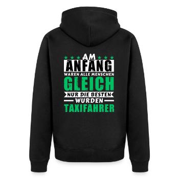 Am Anfang waren alle gleich - Taxifahrer Edition - Unisex Premium Bio Zip Hoodie - Schwarz - Hinten - Nico (187cm)