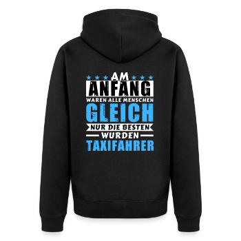 Am Anfang waren alle gleich - Taxifahrer Edition - Unisex Premium Bio Zip Hoodie - Schwarz - Hinten - Nico (187cm)