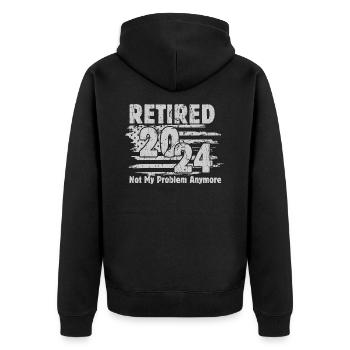 Retired 2024 Not My Problem Anymore Retirement - Unisex Premium Organic Zip Hoodie - black - Back - Nico (187cm)