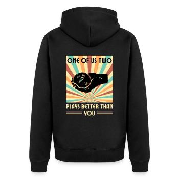 Einer Von Uns Beiden Spielt Besser Boule Als Du - Unisex Premium Bio Zip Hoodie - Schwarz - Hinten - Nico (187cm)