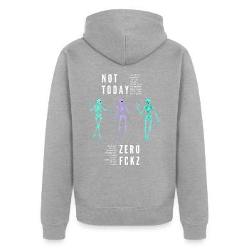 NOT TODAY ZERO FCKZ SKELETTE MIT JOINT - Unisex Premium Bio Zip Hoodie - Grau meliert - Hinten - Nico (187cm)