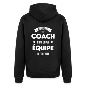 Je suis le coach d'une super équipe de football - Veste à capuche bio Premium Unisexe - noir - Dos - Nico (187cm)
