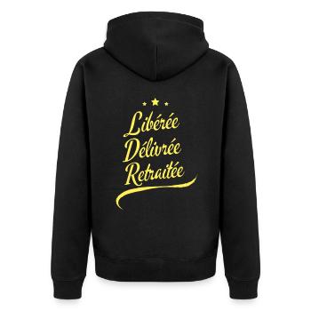 Libérée Délivrée Retraitée Cadeau Retraite Femme - Veste à capuche bio Premium Unisexe - noir - Dos - Nico (187cm)
