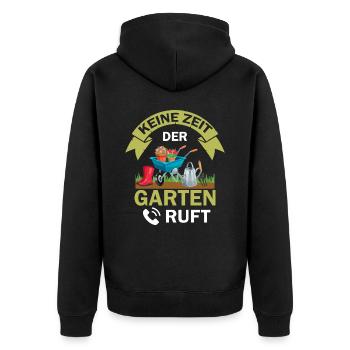 Keine Zeit der Garten ruft - Unisex Premium Bio Zip Hoodie - Schwarz - Hinten - Nico (187cm)