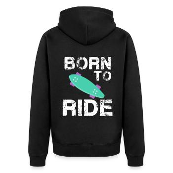 born to ride skateboard skate rider - Unisex Premium Organic Zip Hoodie - black - Back - Nico (187cm)