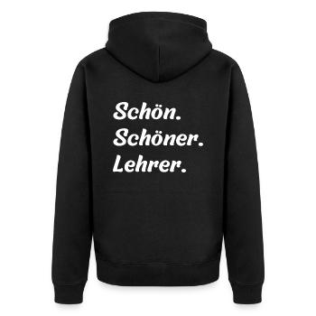 Schön. Schöner. Lehrer - Unisex Premium Bio Zip Hoodie - Schwarz - Hinten - Nico (187cm)