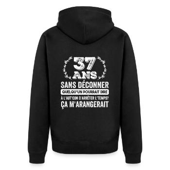 37 Ans Sans Déconner Cadeau D'anniversaire 37ans - Veste à capuche bio Premium Unisexe - noir - Dos - Nico (187cm)