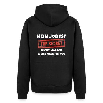 Mein Job ist top secret ich weiß nicht was ich tue - Unisex Premium Bio Zip Hoodie - Schwarz - Hinten - Nico (187cm)