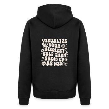 Visualisiere dein höchstes Selbst und zeige dich dann als sie - Unisex Premium Bio Zip Hoodie - Schwarz - Hinten - Nico (187cm)