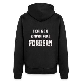 Ich geh dann mal fordern - Unisex Premium Bio Zip Hoodie - Schwarz - Hinten - Nico (187cm)