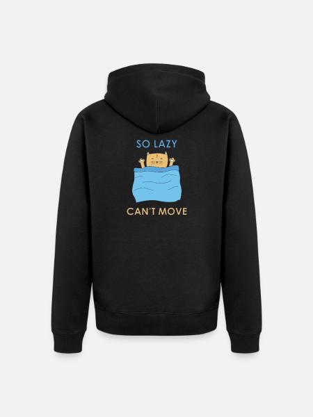 Lazy cat! A great gift for long sleepers. - Unisex Premium Organic Zip Hoodie - black