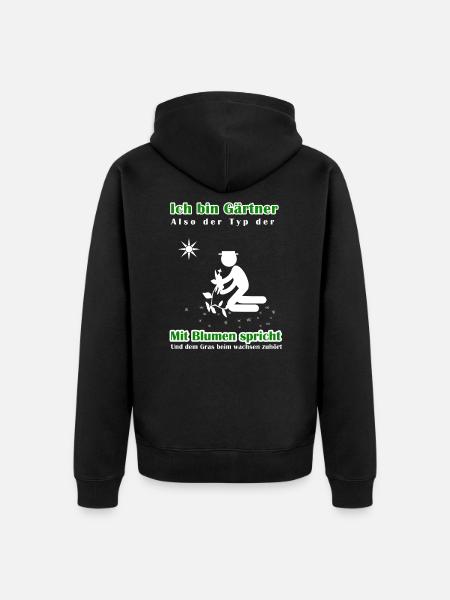 I am a gardener - Unisex Premium Organic Zip Hoodie - black