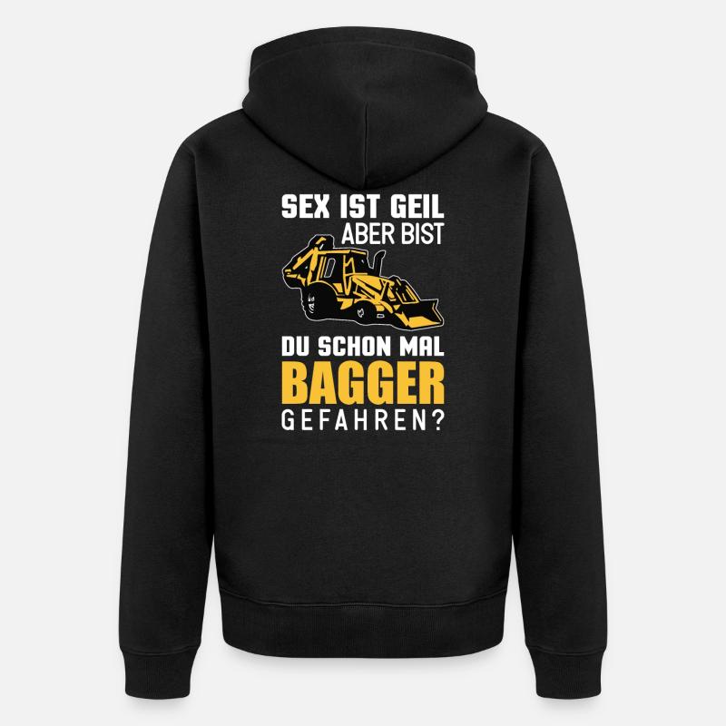 Bagger Baggerfahrer Spruch - Unisex Premium Bio Zip Hoodie - Schwarz