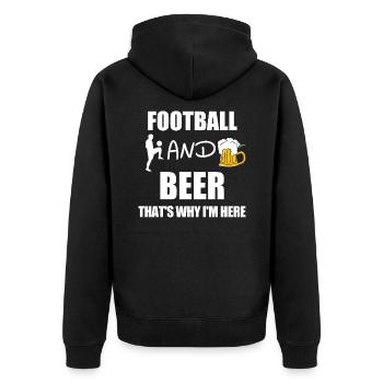Football and Beer That's Why I'm Here - Unisex Premium Organic Zip Hoodie - black - Back - Nico (187cm)