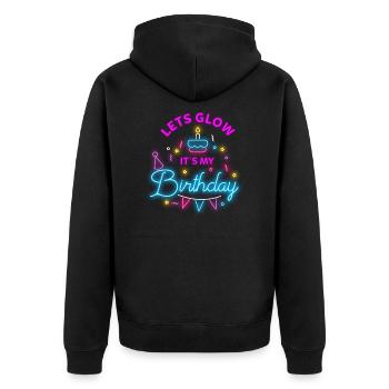 Lets Glow Party Its My Birthday Party Gift Idea - Unisex Premium Bio Zip Hoodie - Schwarz - Hinten - Nico (187cm)