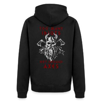 ZU VIELE IDIOTEN - NICHT GENUG ÄXTE - Wikinger - Unisex Premium Bio Zip Hoodie - Schwarz - Hinten - Nico (187cm)