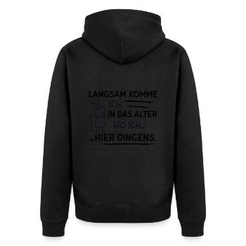 Langsam Komme ich in das Alter wo ich... - Unisex Premium Bio Zip Hoodie - Schwarz - Hinten - Nico (187cm)