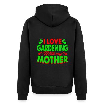 I Love Gardening With My Mother - Unisex Premium Organic Zip Hoodie - black - Back - Nico (187cm)