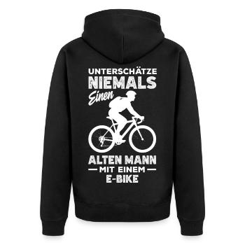 Unterschätze Niemals Einen Alten Mann Mit E-Bike - Unisex Premium Bio Zip Hoodie - Schwarz - Hinten - Nico (187cm)