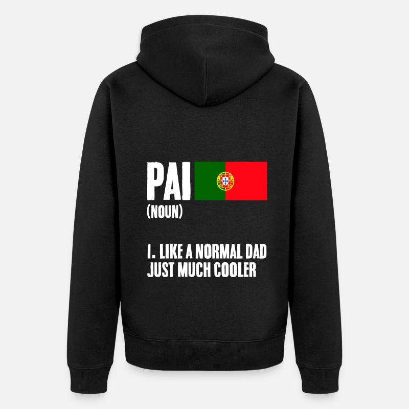 Drôle de papa portugais Pai comme un père normal juste - Veste à capuche bio Premium Unisexe - noir