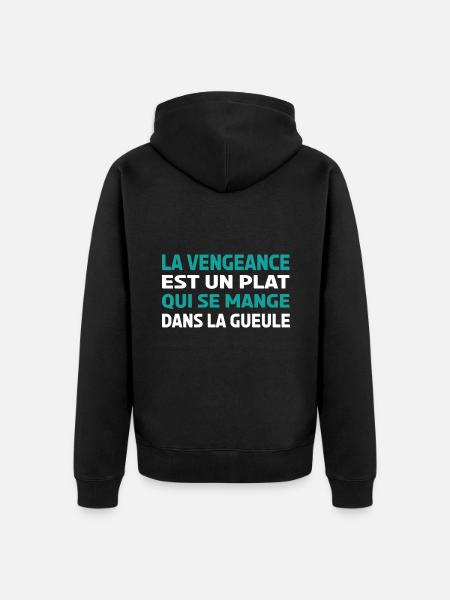 la vengeance - Veste à capuche bio Premium Unisexe - noir