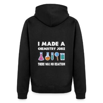 Chemie Scherz, Es gab keine Reaktion - Unisex Premium Bio Zip Hoodie - Schwarz - Hinten - Nico (187cm)