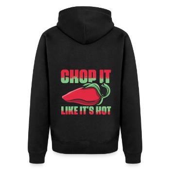 Chop It Like It's Hot Funny Chef Cooking for - Unisex Premium Organic Zip Hoodie - black - Back - Nico (187cm)