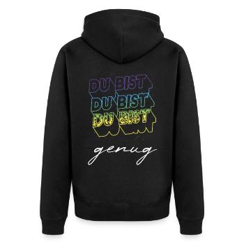 Du bist genug - Du bist toll so wie du bist - Mut - Unisex Premium Bio Zip Hoodie - Schwarz - Hinten - Nico (187cm)
