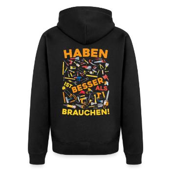 Heimwerker - Haben ist besser als Brauchen - Unisex Premium Bio Zip Hoodie - Schwarz - Hinten - Nico (187cm)